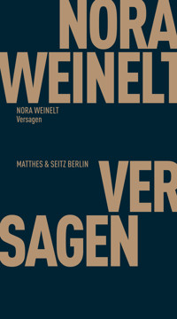 Versagen - Nora Weinelt - E-Book