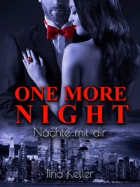One More Night - Tina Keller - E-Book
