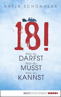 18! - Katja Schönherr - E-Book