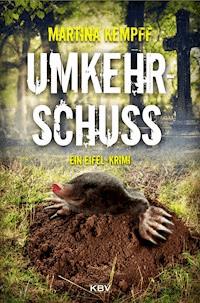 Umkehrschuss - Martina Kempff - E-Book