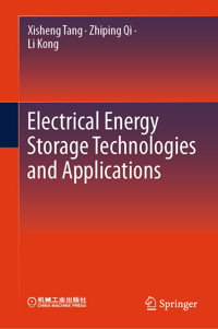 Electrical Energy Storage Technologies and Applications - Xisheng Tang - E-Book