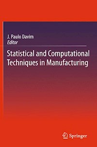 Statistical and Computational Techniques in Manufacturing -  - E-Book