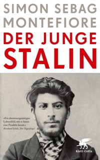 Der junge Stalin - Simon Sebag Montefiore - E-Book