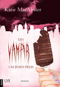 Ein Vampir um jeden Preis - Katie MacAlister - E-Book