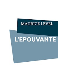 L'EPOUVANTE - Maurice Level - E-Book