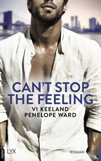 Can‘t Stop the Feeling - Vi Keeland - E-Book