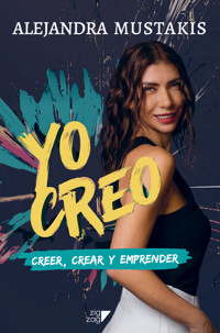 Yo creo - Alejandra Mustakis - E-Book