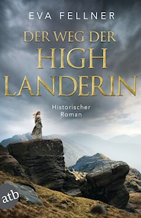 Der Weg der Highlanderin - Eva Fellner - E-Book