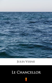 Le Chancellor - Jules Verne - E-Book
