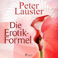Die Erotik-Formel (Ungekürzt) - Peter Lauster - Hörbuch