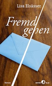 Fremdgehen - Elsässer Lisa - E-Book