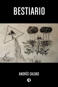 Bestiario - Andrés E. Caldas - E-Book