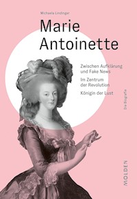 Marie Antoinette - Michaela Lindinger - E-Book