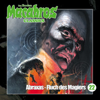 Macabros - Classics, Folge 22: Abraxas - Fluch des Magiers - Dan Shocker - Hörbuch