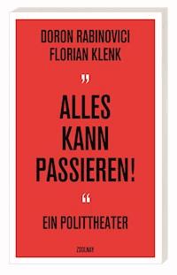 "Alles kann passieren!" - Doron Rabinovici - E-Book