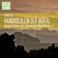 Handbüchlein der Moral - Epiktet - Hörbuch