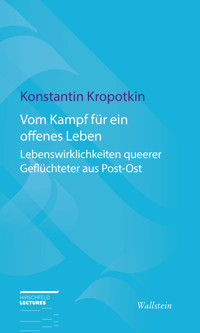 Vom Kampf für ein offenes Leben - Konstantin Kropotkin - E-Book