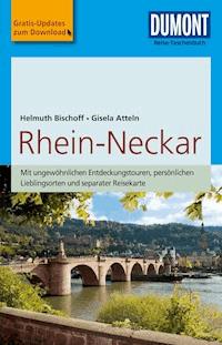 DuMont Reise-Taschenbuch Reiseführer Rhein-Neckar - Helmuth Bischoff - E-Book