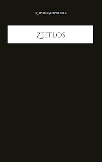 Zeitlos - Kerstin Schweiger - E-Book