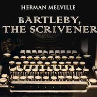 Bartleby, the Scrivener - Herman Melville - E-Book + Hörbuch