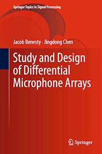 Study and Design of Differential Microphone Arrays - Jacob Benesty - E-Book