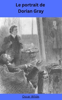 Le portrait de Dorian Gray - Oscar Wilde - E-Book