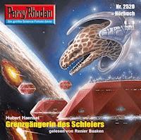 Perry Rhodan 2520: Grenzgängerin des Schleiers - Hubert Haensel - Hörbuch