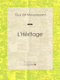 L'Héritage - Ligaran - E-Book