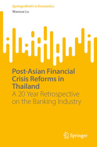 Post-Asian Financial Crisis Reforms in Thailand - Wanxue Lu - E-Book