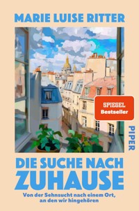 Die Suche nach Zuhause - Marie Luise Ritter - E-Book