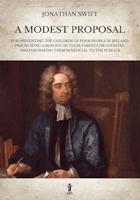 A Modest Proposal - Jonathan Swift - E-Book