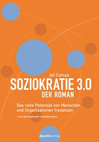 Soziokratie 3.0 – Der Roman - Jef Cumps - E-Book