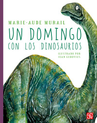 Un domingo con los dinosaurios - Marie-Aude Murail - E-Book