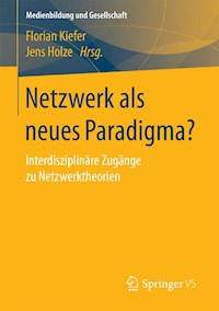 Netzwerk als neues Paradigma? - - E-Book