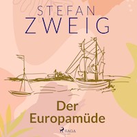 Der Europamüde - Zweig Stefan - Hörbuch