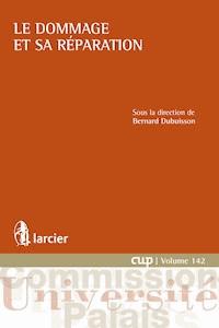 Le dommage et sa réparation - - E-Book