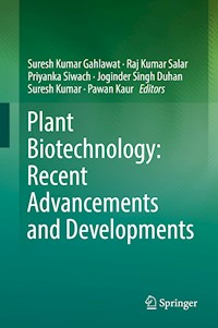 Plant Biotechnology: Recent Advancements and Developments -  - E-Book