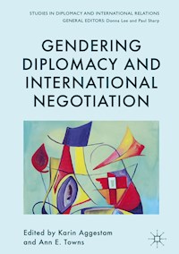 Gendering Diplomacy and International Negotiation -  - E-Book