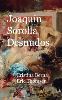 Joaquin Sorolla Desnudos - Cristina Berna - E-Book