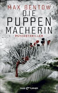 Die Puppenmacherin - Max Bentow - E-Book