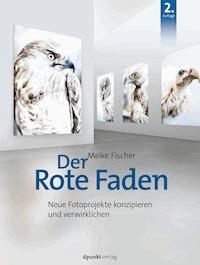 Der Rote Faden - Meike Fischer - E-Book