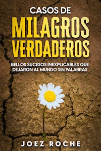 Casos de Milagros Verdaderos - Joez Roche - E-Book