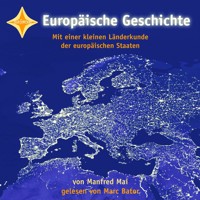 Europäische Geschichte (ungekürzt) - Manfred Mai - Hörbuch