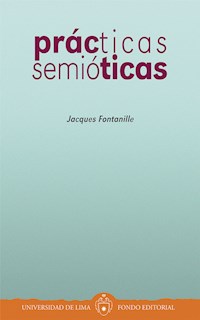 Prácticas semióticas - Jacques Fontanille - E-Book