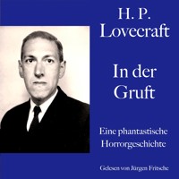 H. P. Lovecraft: In der Gruft - H. P. Lovecraft - Hörbuch