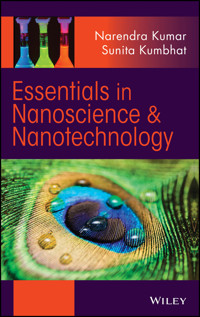 Essentials in Nanoscience and Nanotechnology - Narendra Kumar - E-Book