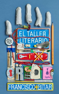 El taller literario - Francisco Bitar - E-Book