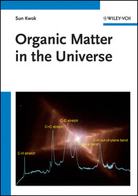 Organic Matter in the Universe - Sun Kwok - E-Book