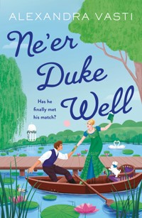 Ne'er Duke Well - Alexandra Vasti - E-Book