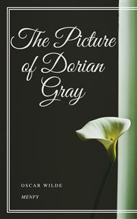 The Picture of Dorian Gray - Oscar Wilde - E-Book
